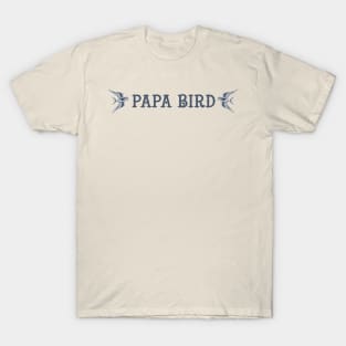 Papa Bird T-Shirt